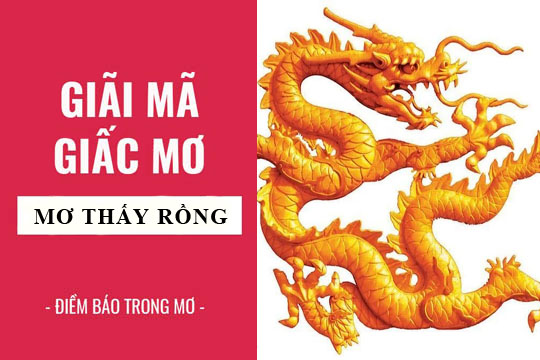 Mơ Thấy Con Rồng: Giải Mã Điềm Báo 